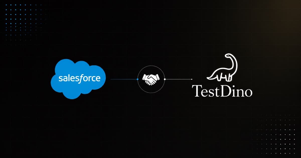 Meet TestDino at Dreamforce 2026, September 15-17, Moscone Center, San Francisco. Salesforce and TestDino logos joined by a handshake.