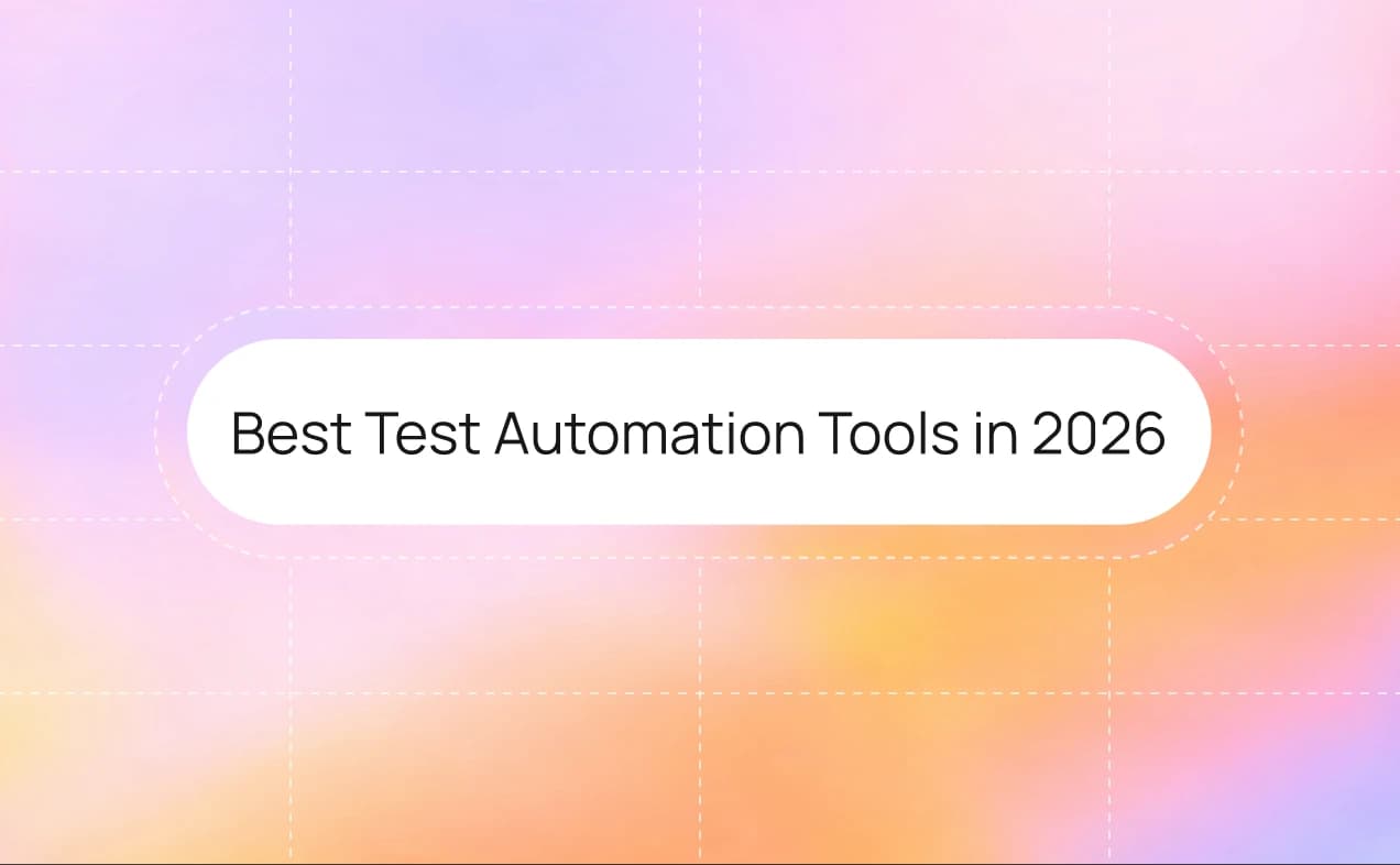 Best Test Automation Tools in 2026: The Complete Comparison for QA Teams