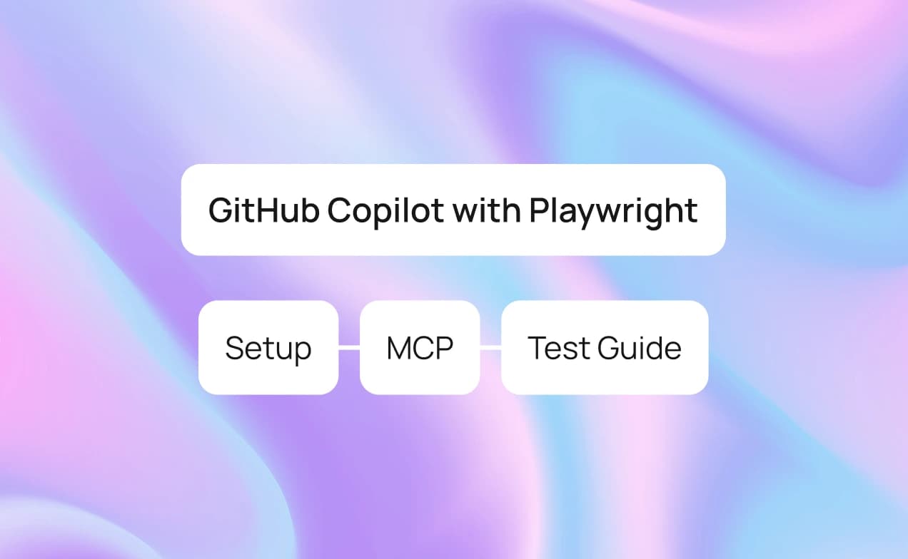 GitHub Copilot with Playwright: Setup, MCP & Test Guide (2026)